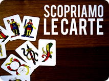 Scopriamo Le Carte